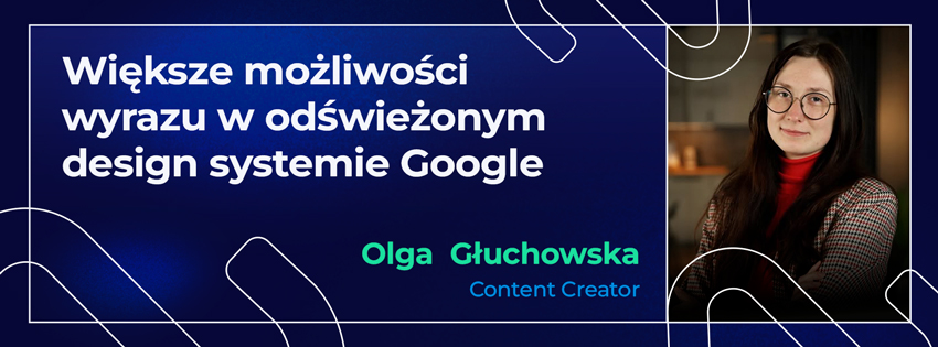 Większe możliwości wyrazu w odświeżonym design systemie Google