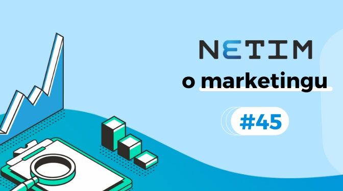 Netim o marketingu #45