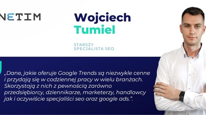 Google Trends – odkryj trendy i wyprzedź konkurencję
