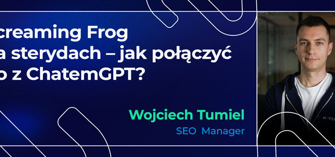 Screaming Frog na sterydach – jak połączyć go z ChatGPT?