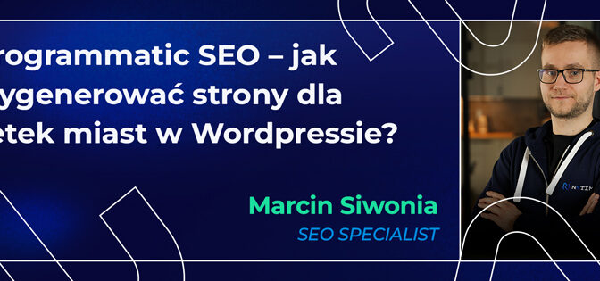 Programmatic SEO – jak wygenerować strony dla setek miast w WordPressie?